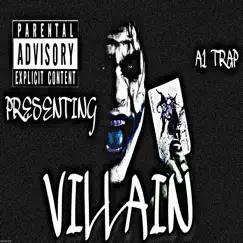 Villain - Single by A1 Trap album reviews, ratings, credits
