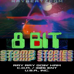 8 Bit: Stomp Stories by Raybeatzcom album reviews, ratings, credits