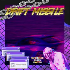 Drift Missile (feat. Ghulii) Song Lyrics