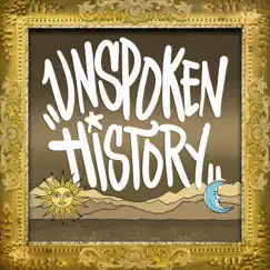 Unspoken History - Single by Secret Agent 23 Skidoo & Alvetta Newby-Jones album reviews, ratings, credits