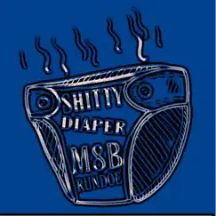 S****y Diaper - Single by M8B Rundoe album reviews, ratings, credits