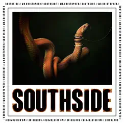Southside - Single by Mr. Kristopher album reviews, ratings, credits