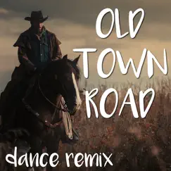 Old Town Road (Extended Dance Remix) Song Lyrics