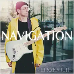 Navigation by Eiro Nareth album reviews, ratings, credits