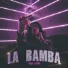 La Bamba - Single album lyrics, reviews, download