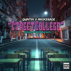 Street College (feat. Maskerade) - Single by Quintin album reviews, ratings, credits