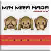 Mi'n Mira Nada - Single album lyrics, reviews, download
