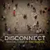 Disconnect (Original Motion Picture Soundtrack) album cover