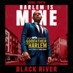 Black River (feat. Cruel Youth) - Single by Godfather of Harlem album reviews, ratings, credits