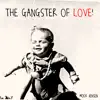 The Gangster of Love - Single album lyrics, reviews, download