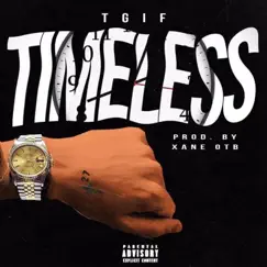 Timeless - Single by TGIF album reviews, ratings, credits