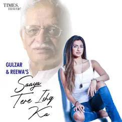 Saaya Tere Ishq Ka - EP by Reewa, Gulzar & DJ Ravin album reviews, ratings, credits