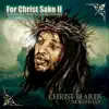 For Christ Sake II (Knowledge, Wisdom, Understanding) album lyrics, reviews, download