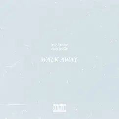 Walk Away (feat. Bando2x) Song Lyrics