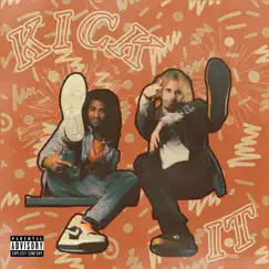 Kick It - Single by No Conflict Kev & TakeOff Burford album reviews, ratings, credits