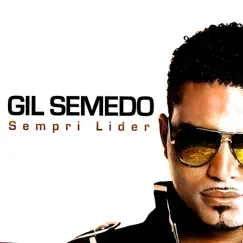 Sempri lider by Gil Semedo album reviews, ratings, credits