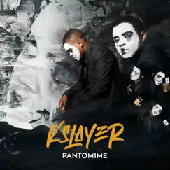 Pantomime by Kslayer album reviews, ratings, credits