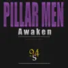 Awaken (Pillar Men Theme) [feat. LadyIgiko] - Single album lyrics, reviews, download