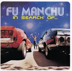 In Search Of by Fu Manchu album reviews, ratings, credits