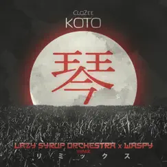 Koto (KotoLazy Syrup Orchestra & Waspy [Remix]) Song Lyrics