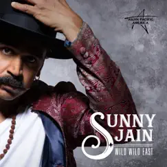 Wild Wild East by Sunny Jain album reviews, ratings, credits