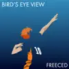 Bird's Eye View - Single album lyrics, reviews, download