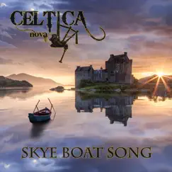 Skye Boat Song - Single by Celtica Nova album reviews, ratings, credits