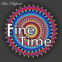Fine Time (DL Edit) Song Lyrics