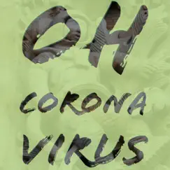 Oh Coronavirus - Single by James O'Brien album reviews, ratings, credits