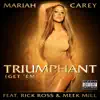 Triumphant (Get 'Em) [feat. Rick Ross & Meek Mill] song lyrics