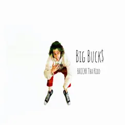 Big Buck$ Song Lyrics