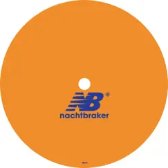Leonardo Ceviche - EP by Nachtbraker album reviews, ratings, credits