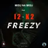 Freezy (feat. I2 & K2) - Single album lyrics, reviews, download