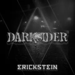 Darksider - Single by Erickstein album reviews, ratings, credits