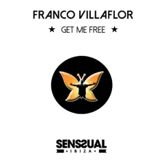 Get Me Free - Single by Franco Villaflor album reviews, ratings, credits