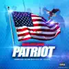 Patriot (feat. Bernz) - Single album lyrics, reviews, download