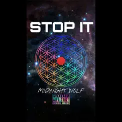 Stop It - Single by Midnight Wolf album reviews, ratings, credits