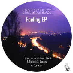 Feeling - EP by Tetrahex album reviews, ratings, credits