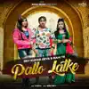 Pallo Latke - Single album lyrics, reviews, download