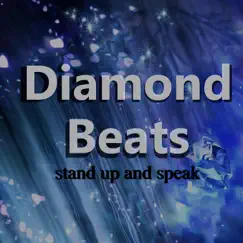 Stand Up and Speak (Instrumental) - Single by DiamondBeats album reviews, ratings, credits
