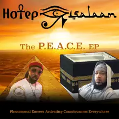 The P.E.A.C.E. Ep by Hotep Salaam, Amun-Ra, Ishues & Hotep Salaam Amun-Ra album reviews, ratings, credits