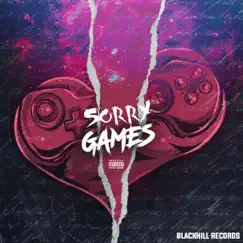 Sorry Games (feat. Generator, HS Cash & 7seize) Song Lyrics