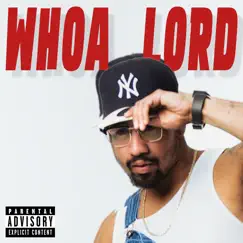 Whoa Lord - Single by Alex Ced album reviews, ratings, credits
