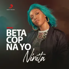 Beta Cop Na Yo - Single by Ninita album reviews, ratings, credits