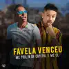 Favela Venceu - Single album lyrics, reviews, download