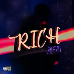 Rich - Single by 5MH album reviews, ratings, credits