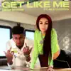 Get Like Me (feat. NLE Choppa) - Single album lyrics, reviews, download