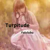 Turpitude - Single album lyrics, reviews, download