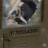 Ventilator - Single album lyrics, reviews, download