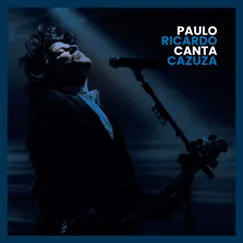 Paulo Ricardo Canta Cazuza - EP by Paulo Ricardo album reviews, ratings, credits